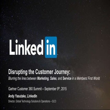 Disrupting the Customers Journey: Gartner Customer 360 Summit 09092015