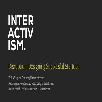Disruption: Designing Successful Startups