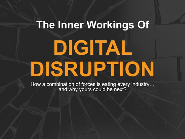 The inner workings of Digital Disruption