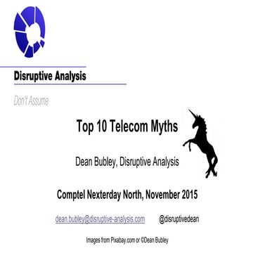 Disruptive Analysis at Comptel Nexterday -10 telecom myths