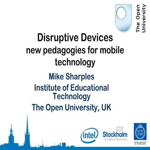 Disruptive devices Intel stockholm 2012 slideshare