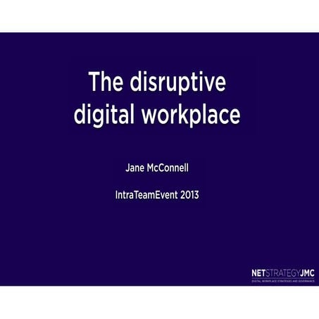 Disruptive digital workplace:  3 approaches