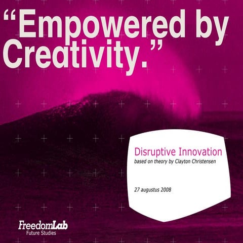 Disruptive Innovation