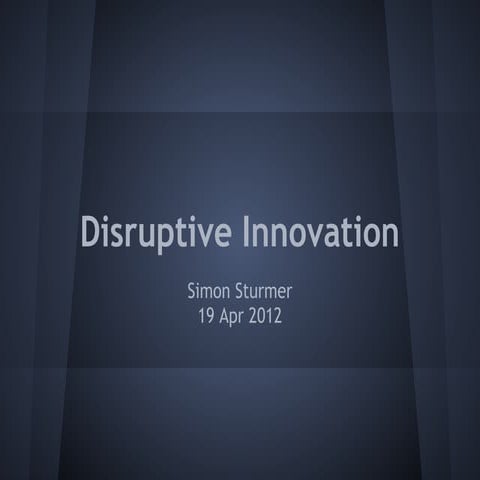 BWD Apr 2012 - Disruptive innovation