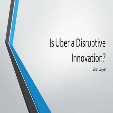 Disruptive innovation, How Uber and Netflix Caused Innovation
