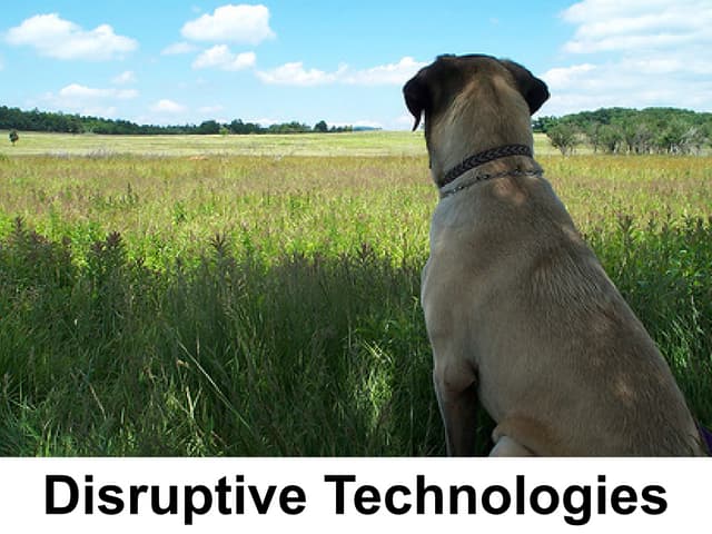 Disruptive Technologies - an introduction