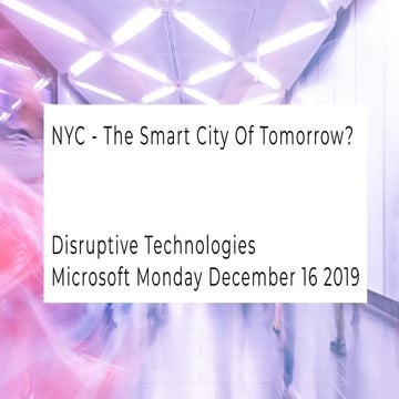 Disruptive Technologists: NYC - The Smart City Of Tomorrow?