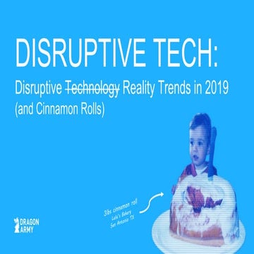 Disruptive Realities
