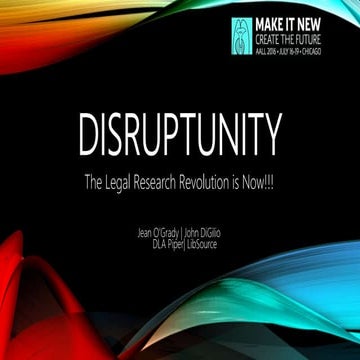 Disruptunity - The Legal Research Revolution is Now
