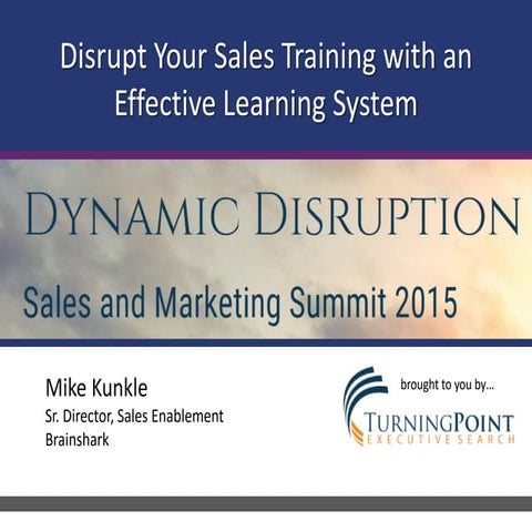 Disrupt Your Sales Training with an Effective Learning System