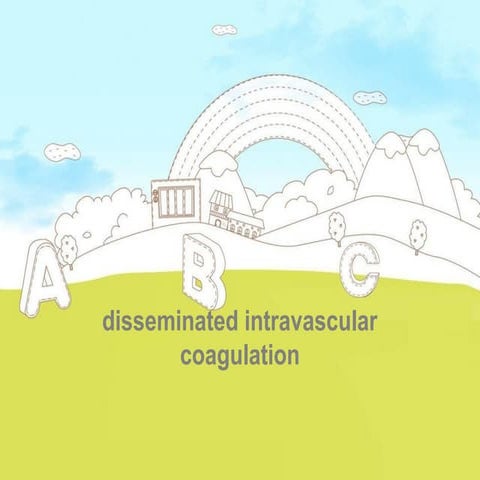 Disseminated intravascular coagulation
