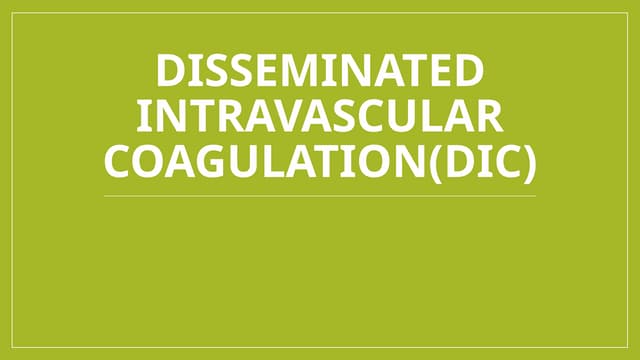 Disseminated intravascular coagulation ppt | PPTX
