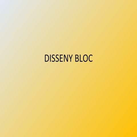 Disseny bloc