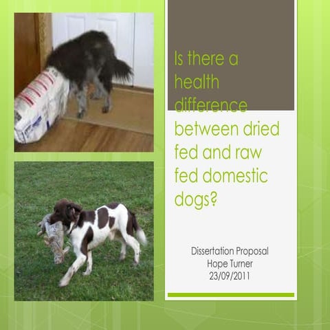 Dissertation Proposal - Is there a health difference between dried fed ...