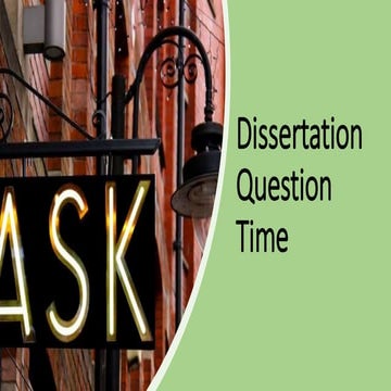Dissertation question time