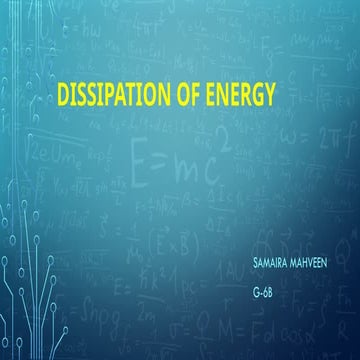 dissipation of energy, physics, grade 7, | PPTX