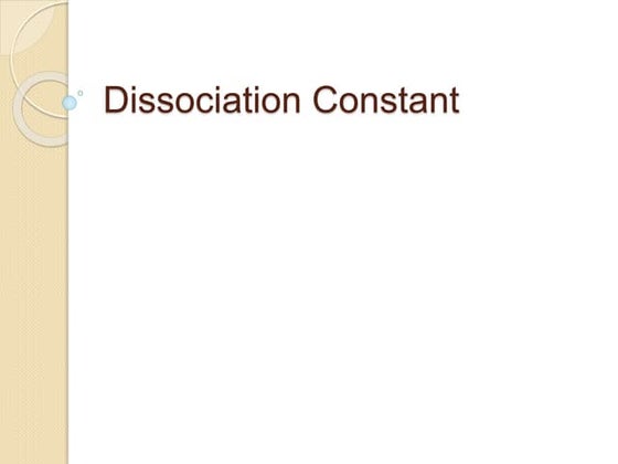 Dissociation Constant.pptx