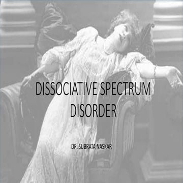 Dissociative spectrum disorder
