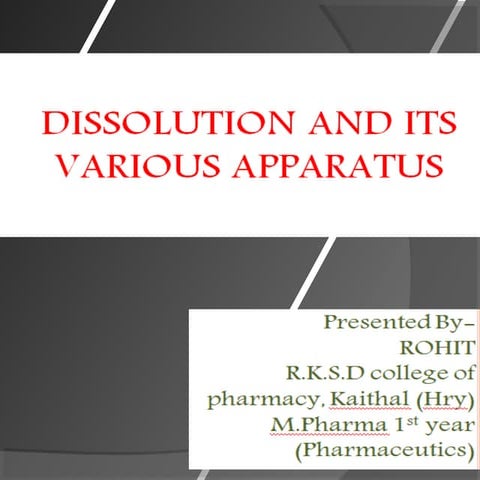 DISSOLUTION PARAMETERS AND ITS APPARATUS
