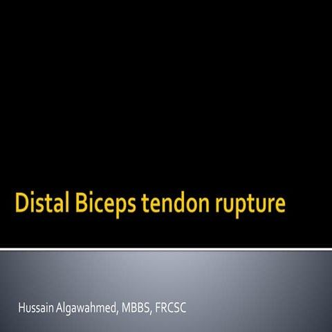 Distal biceps tendon rupture - by Hussain Algawahmed