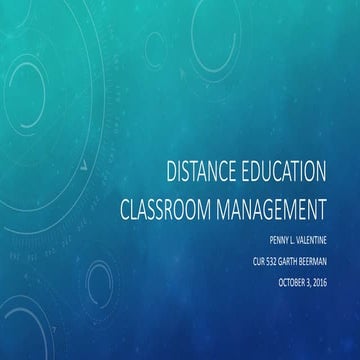 Distance education classroom management