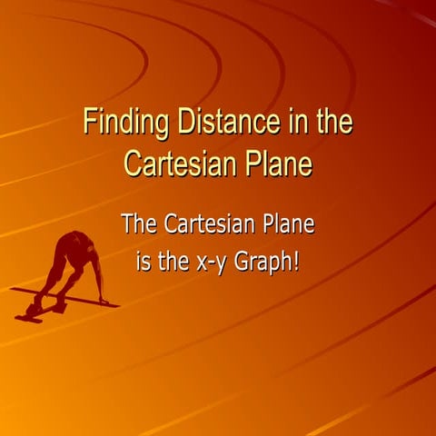 CST 504 Distance in the Cartesian Plane