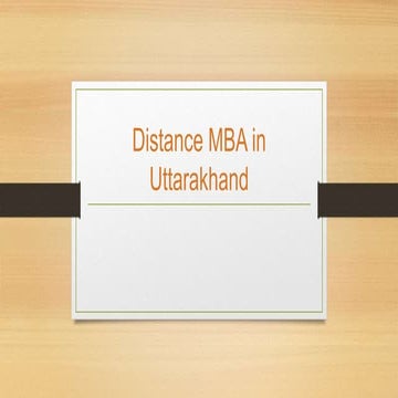 Distance Education Courses | Correspondence MBA | Distance MBA in Uttarakhand