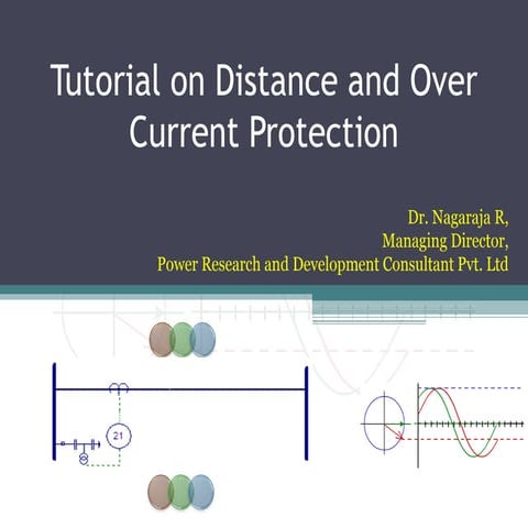 Tutorial on Distance and Over  Current Protection