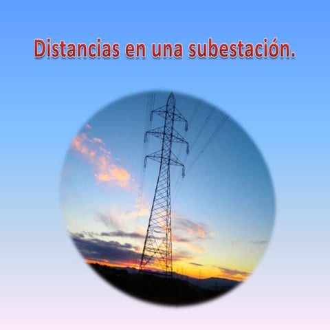 Distancias en una subestación