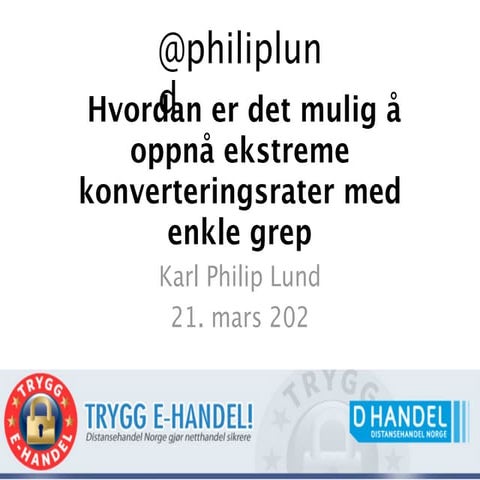 Ekstreme konverteringsrater