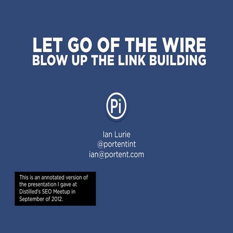 Let go of the wire: Why you have to stop link building