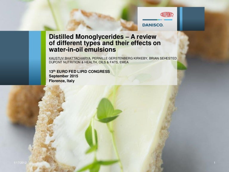 Distilled monoglycerides – a review of different types and their eff…