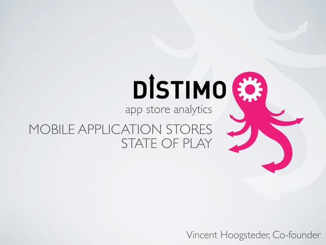 Distimo Mobile World Congress 2010 Presentation - Mobile Application Stores S...