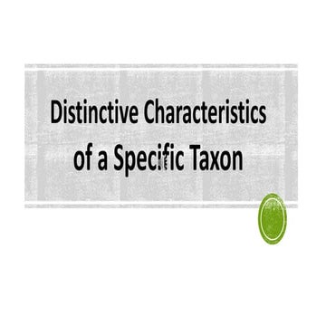 Distinctive Characteristics of taxon.pptx