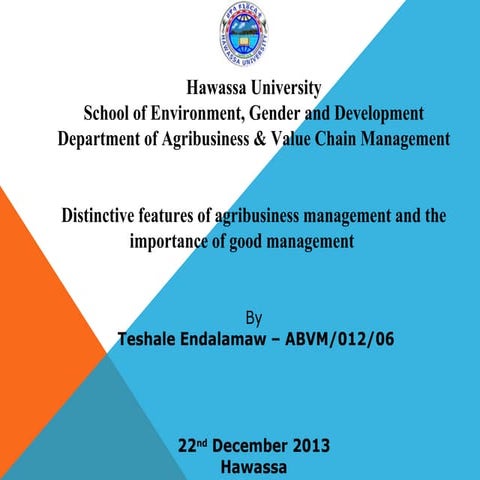 Distinctive features of agribusiness management and the importance of good ma...