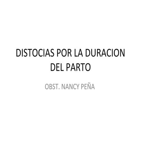 Distocias por la duracion del parto
