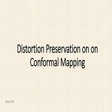 Distortion preservation on conformal mapping
