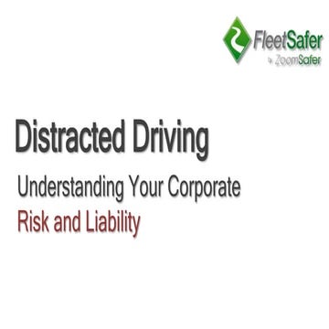 Distracted Driving: Understanding Your Corporate Risk and Liability