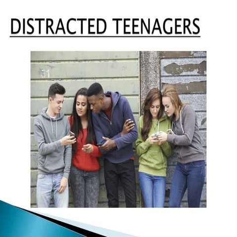 Distraction to teenagers | PPT