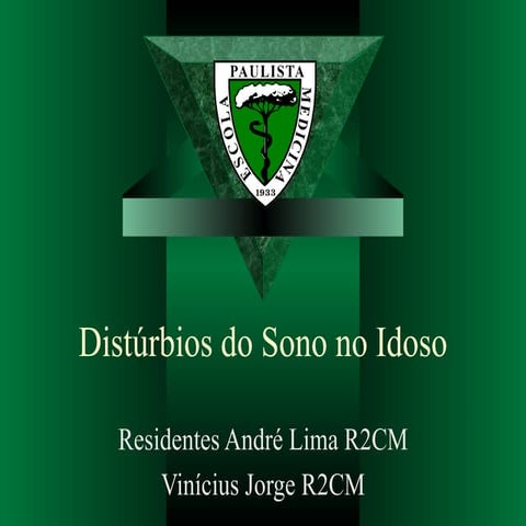 DistúRbios Do Sono No Idoso