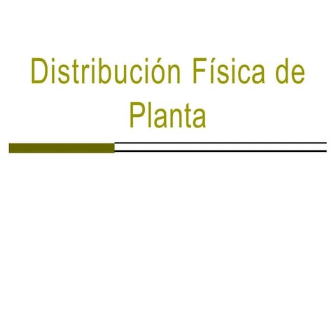 DISTRIBUCIÓN DE PLANTA