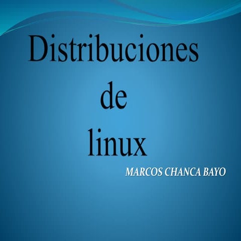 DISTRIBUCIONES DE LINUX