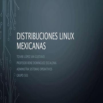 Distribuciones linux mexicanas