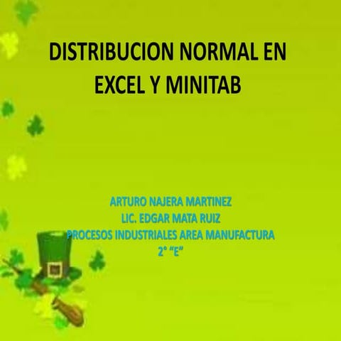 Distribucion normal en excel y minitab | PPTX | Physics | Science 