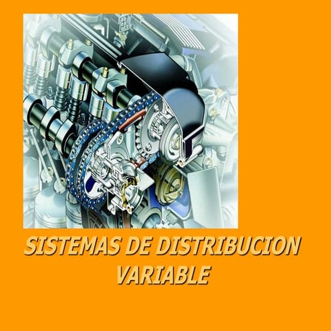 DISTRIBUCION VARIABLE MECANICA AUTOMOTRIZ