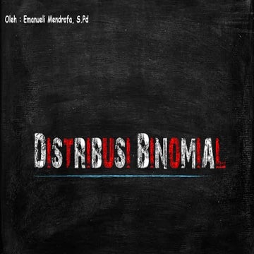 Distribusi Binomial