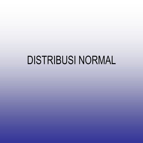 DISTRIBUSI_NORMAL.ppt