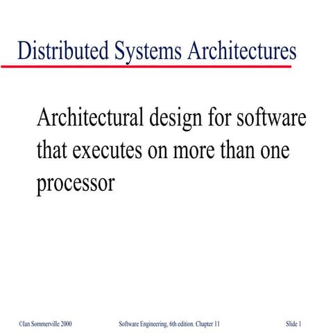 Distributed Systems Architecture in Software Engineering SE11 | PPT