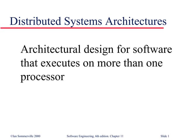 Distributed Systems Architecture in Software Engineering SE11