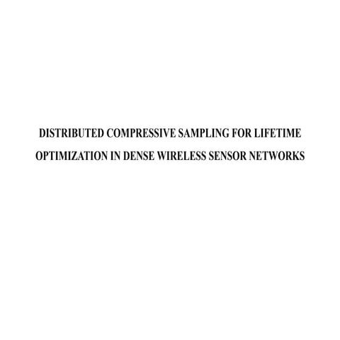 Distributed compressive sampling for lifetime | PPT